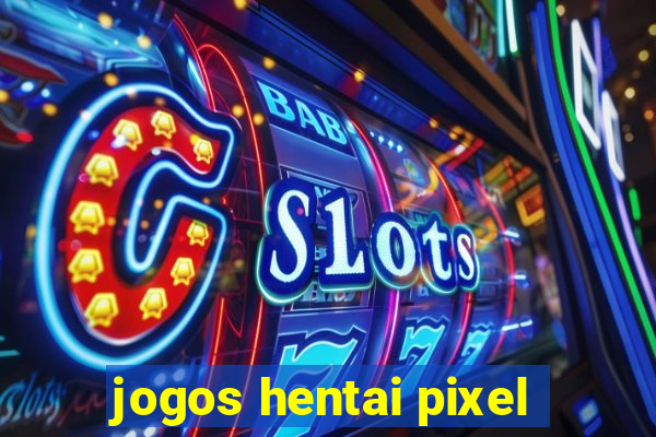 jogos hentai pixel